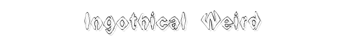 Ingothical Weird font